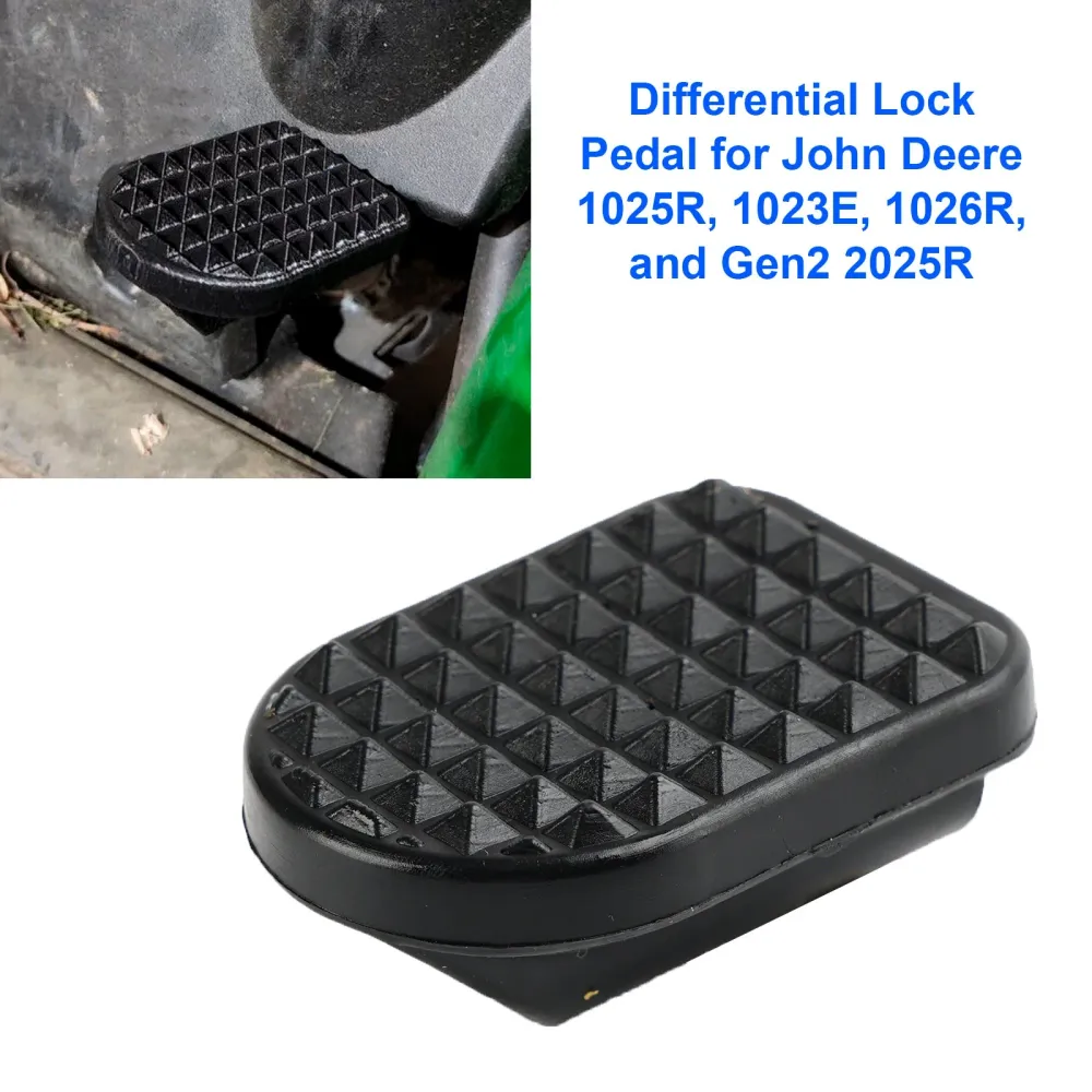 1026R e Gen2 2025R Pedal de trava diferencial para John Deere 1025R 1023E