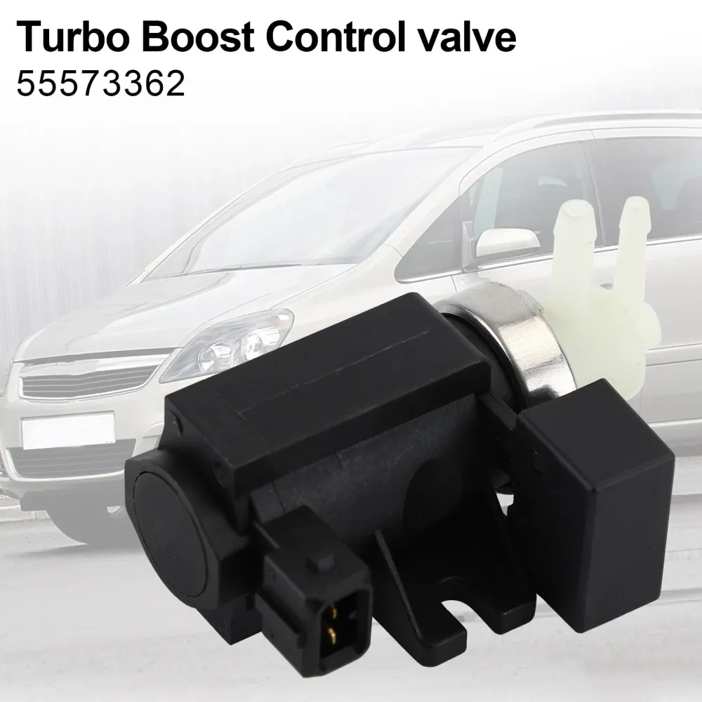 Válvula solenóide de controle turbo Boost para Vauxhall Zafira Insignia Astra 55573362